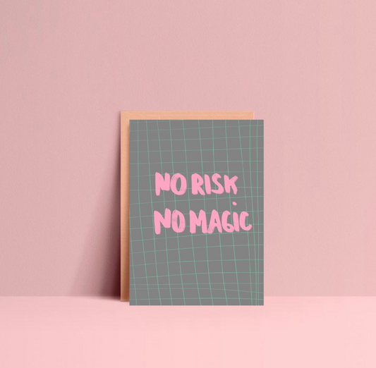 Postkarte "No Risk No Magic"